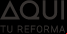 Logotipo de AQUI TU REFORMA